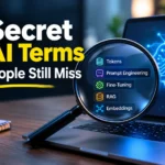 5 Secret AI Terms Most People Still Miss